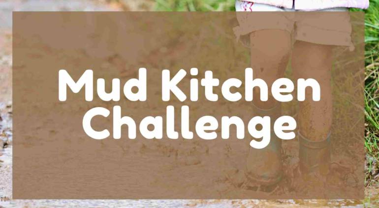 Mud Kitchen Challenge